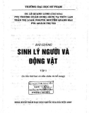 Bài giảng Sinh lý người và động vật (Tập 1): Phần 1