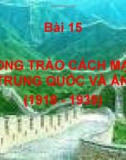 Bài giảng Lịch sử 11 - Bài 15: Phong trào cách mạng ở Trung Quốc và Ấn Độ (1918-1939)