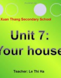 Bài giảng Tiếng Anh 6 unit 7: Your house