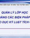 Quản lý lớp học bằng các biện pháp giáo dục kỷ luật tích cực-Bài 2