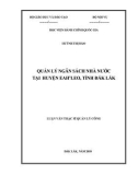 Luận văn Thạc sĩ Quản lý công: Quản lý Ngân sách Nhà Nước tại huyện EaH' Leo, tỉnh ĐắkLắk