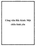 Công viên Bắc Kinh: Một chốn bình yên