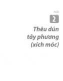 Hướng dẫn thêu rua-xích móc ruban: Phần 2