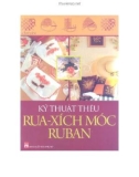 Hướng dẫn thêu rua-xích móc ruban: Phần 1