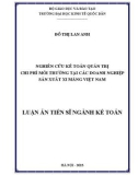 Luận án Tiến sĩ Kế toán: Nghiên cứu kế toán quản trị chi phí môi trường tại các doanh nghiệp sản xuất xi măng Việt Nam