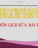 Bài giảng Phong trào yêu nước chống Pháp từ đầu TK 20 - Lịch sử 8 - GV.T.P.Thùy