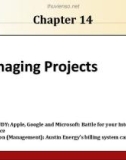 Lecture Management Information Systems - Chapter 14: Managing Projects