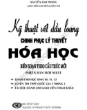 Tìm hiểu kỹ thuật vết dầu loang chinh phục lí thuyết Hóa học: Phần 1