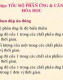 Luyện tập tốc độ phản ứng và cân bằng hóa học