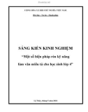 Sáng kiến kinh nghiệm Tiểu học: Một số biện pháp rèn kỹ năng làm văn miêu tả cho học sinh lớp 4