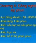 GIA CÔNG POLYMER - CHƯƠNG 4 Công nghệ ép phun