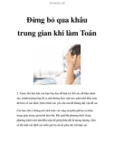 Đừng bỏ qua khâu trung gian khi làm Toán