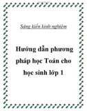 Sáng kiến kinh nghiệm: Hướng dẫn phương pháp học Toán cho học sinh lớp 1