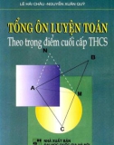 Cuối cấp THCS và tổng ôn luyện Toán học theo trọng điểm: Phần 2