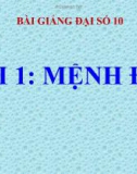 Bài giảng Mệnh đề - Đại số 10 - GV. Trần Thiên