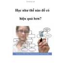 Học như thế nào để có hiệu quả hơn?