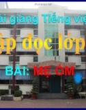 Slide bài Tập đọc: Mẹ ốm - Tiếng việt 4 - GV.Lâm Ngọc Hoa