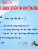 Bài giảng GDCD 8 bài 9: Góp phần xây dựng nếp sống văn hóa ở cộng đồng dân cư