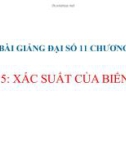 Bài giảng Toán 11: Xác suất của biến cố