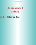 Bài giảng môn Tiếng Việt lớp 3 năm học 2020-2021 - Tuần 27: Ôn tập giữa học kì 2 - Tiết 2 (Trường Tiểu học Thạch Bàn B)