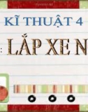 Bài giảng Kỹ thuật 4 bài 16: Lắp xe nôi