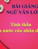 Bài giảng Ngữ văn 7 bài 20 bài: Tinh thần yêu nước của nhân dân ta