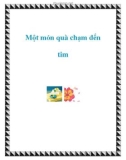 Một món quà chạm đến tim