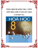 Bộ đề kiểm tra 1 tiết môn Hóa lớp 8 năm 2017-2018 có đáp án