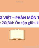 Bài giảng môn Tiếng Việt lớp 1 sách Cánh diều năm học 2021-2022 - Tiết 20: Ôn tập giữa học kì 1 (Trường Tiểu học Ái Mộ B)