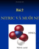 Bài giảng Hóa: Bài 9. AXIT NITRIC VÀ MUỐI NITRAT