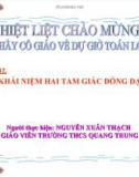 Bài giảng Hình học 8 chương 3 bài 4: Khái niệm hai tam giác đồng dạng