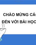 Bài giảng Toán 7 bài 11 sách Kết nối tri thức: Định lí và chứng minh định lí