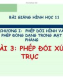 Bài giảng Toán 11 - Bài 3: Phép đối xứng trục