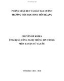 CHUYÊN ĐỀ : ỨNG DỤNG CÔNG NGHỆ THÔNG TIN TRONG MÔN LUYỆN TỪ VÀ CÂU