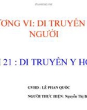 Giáo án điện tử môn sinh học: Sinh học lớp 12- Bài 21