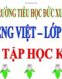 Bài giảng môn Tiếng Việt lớp 2 năm học 2020-2021 - Tuần 35: Ôn tập học kì 2 (Trường Tiểu học Đức Xuân)