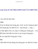 Giáo án đại số lớp 10: GIÁ TRỊ LƯỢNG GIÁC CỦA MỘT GÓC (CUNG)