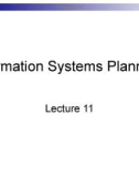 Lecture Business management information system - Lecture 11: Information systems planning