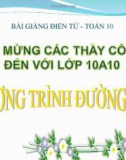 Bài giảng bài 3: Phương trình đường elip môn Toán học 10 - GV.Nguyễn Ngọc Anh