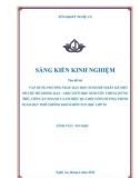 Sáng kiến kinh nghiệm THPT: Vận dụng phương pháp dạy học STEM để thiết kế một số chủ đề trong dạy - học giúp học sinh yêu thích, hứng thú, tiếp cận nhanh và có hiệu quả đối với chương trình giáo dục phổ thông 2018 ở môn Tin học lớp 10