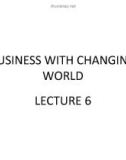 Seminars in IT for Businesses - Lecture 6: Business with changing world