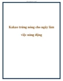 Kakao trứng nóng cho ngày làm việc năng động