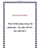 Sáng kiến kinh nghiệm: Một số biện pháp trong việc giảng dạy – học tập viết cho học sinh lớp 2