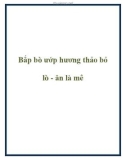 Bắp bò ướp hương thảo bỏ lò - ăn là mê