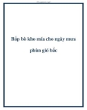 Bắp bò kho mía cho ngày mưa phùn gió bấc