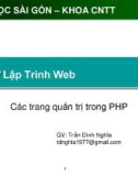 Lập Trình Web: Các trang quản trị trong PHP - GV: Trần Đình Nghĩa