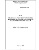 Sáng kiến kinh nghiệm THCS: Xây dựng và phát triển văn hóa nhà trường tại trường THCS Băng Adrênh, huyện Krông Ana, tỉnh Đăk Lắk