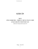 Giáo án bài 10: Công nghiệp hóa – nhiệm vụ trung tâm của thời kỳ quá độ lên CNXH ở Việt Nam