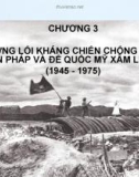 ĐƯỜNG LỐI KHÁNG CHIẾN CHỐNG THỰC DÂN PHÁP VÀ ĐẾ QUỐC MỸ XÂM LƯỢC (1945 - 1975)