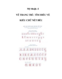 Mỹ thuật 4 - VẼ TRANG TRÍ : TÌM HIỂU VỀ KIỂU CHỮ NÉT ĐỀU